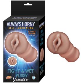 Always Horny Self Lubricating Masturbator Vanessa (Option: Brown)